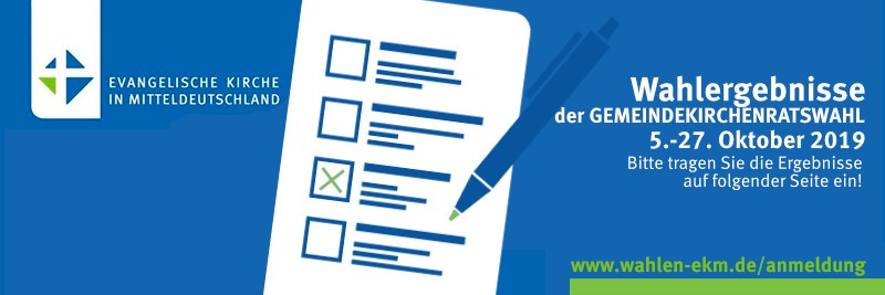 Gemeindekirchenratswahl 2019 - Wahlergebnisse eintragen!